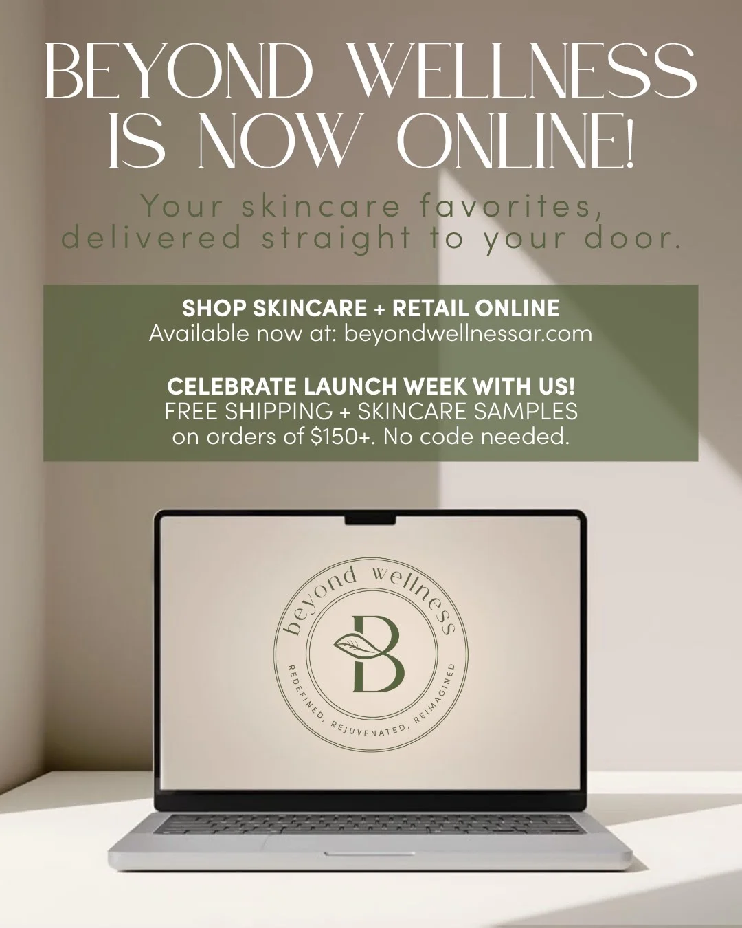 Beyond Wellness is now online - shop skincare and retail online, free shipping on orders of $150+
